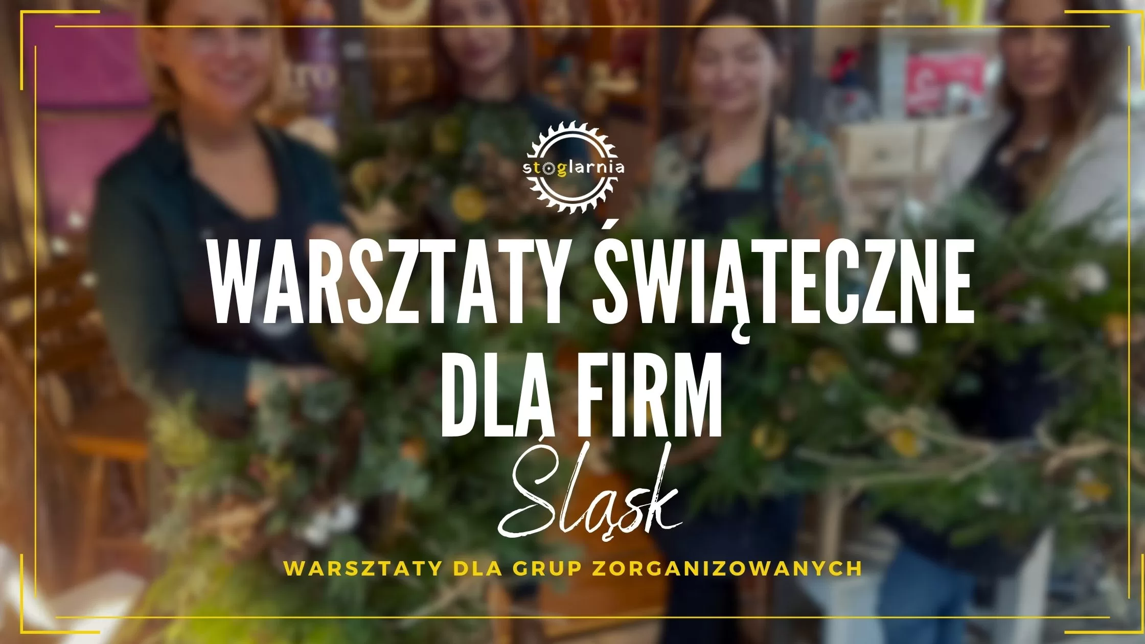 Warsztaty Świąteczne dla firm - ŚLąsk